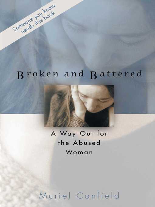 Title details for Broken and Battered by Muriel Canfield - Wait list